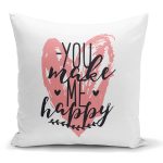- K2100 - Realhomes You Make Me Happy Kalp Yazılı Dijital Baskılı Dekoratif Yastık Kılıfı Realhomes