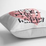 - K2100-3 - Realhomes You Make Me Happy Kalp Yazılı Dijital Baskılı Dekoratif Yastık Kılıfı Realhomes