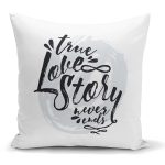 Love Story Yazı Desenli Dijital Baskılı Dekoratif Yastık Kılıfı Realhomes