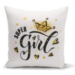 - K2135 - Realhomes Super Gırl Yazı Desenli Dijital Baskılı Dekoratif Kırlent Kılıfı Realhomes