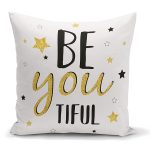 - K2136 - Realhomes Be Youtıful Yazı Desenli Dijital Baskılı Modern Yastık Kılıfı Realhomes
