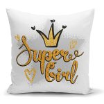 - K2138 - Realhomes  Super Gırl Yazı Desenli Dijital Baskılı Modern Kırlent Kılıfı Realhomes