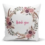 Thank You Baskılı Dijital Baskılı Yastık Kırlent Kılıfı Realhomes