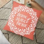 Home Sweet Home Dijital Baskılı Dekoratif Yer Minderi - 70 x 70 cm Realhomes