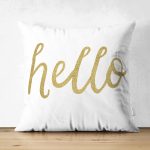 Çift Taraflı Beyaz Zeminde Gold Hello Yazılı Dijital Baskılı Modern Süet Yastık Kırlent Kılıfı Realhomes