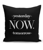 - 20210108_143609 - Realhomes  Siyah Zeminde Yesterday Now Tomorrow Yazılı Kırlent Kılıfı Realhomes