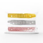 Believe Dream Shine Çizimli Modern Baskılı Dikdörtgen Yastık Kılıfı Realhomes