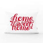 Kırmızı Home Sweet Home Dijital Modern Dikdörtgen Yastık Kırlent Kılıfı Realhomes