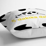 Özel Tasarım 5 Dakika Daha Dijital Baskılı Dekoratif Yastık Kırlent Kılıfı Realhomes