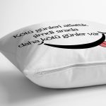 Özel Tasarım Daha Kötü Günler Dijital Baskılı Modern Yastık Kırlent Kılıfı Realhomes