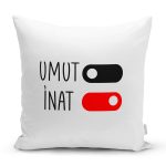 Özel Tasarım Umut & İnat Dijital Baskılı Modern Yastık Kırlent Kılıfı Realhomes