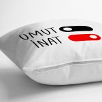 Özel Tasarım Umut & İnat Dijital Baskılı Modern Yastık Kırlent Kılıfı Realhomes