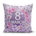 Özel Tasarım 8 March Gül Tasarımlı Dijital Baskılı Modern Yastık Kırlent Kılıfı Realhomes
