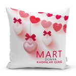 Özel Tasarım 8 Mart Kalp Tasarımlı Dijital Baskılı Modern Yastık Kırlent Kılıfı Realhomes