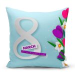Özel Tasarım 8 March Çiçek Desenli Dijital Baskılı Modern Yastık Kırlent Kılıfı Realhomes