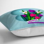 Özel Tasarım 8 March Happy Women's Day Dijital Baskılı Modern Yastık Kırlent Kılıfı Realhomes