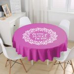 Home Sweet Home Dijital Baskılı Yuvarlak Masa Örtüsü - Çap 140cm Realhomes