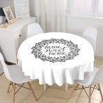 Home Sweet Home Dijital Baskılı Yuvarlak Masa Örtüsü - Çap 140cm Realhomes