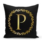 - Rh-K9577-Gorsel1 - Realhomes Siyah Zemin Gold Yaprak Çerçeveli P Harfi Özel Tasarım Dijital Baskılı Yastık Kırlent Kılıfı Realhomes