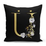 Siyah Zemin Beyaz Gül Motifli Gold Ü Harfi Özel Tasarım Dijital Baskılı Yastık Kırlent Kılıfı Realhomes