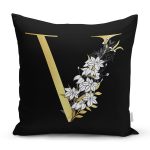 Siyah Zemin Beyaz Gül Motifli Gold V Harfi Özel Tasarım Dijital Baskılı Yastık Kırlent Kılıfı Realhomes