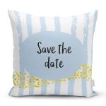- Rh-K4824 - Realhomes Realhomes Mavi Zeminde Save The Date Motifli Modern Yastık Kırlent Kılıfı Realhomes