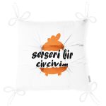 Özel Tasarım Serseri Bir Civcivim Dijital Baskılı Modern Pofuduk Sandalye Minderi Realhomes