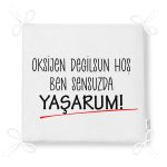 Özel Tasarım Oksijen Değilsin Dijital Baskılı Modern Fermuarlı Sandalye Minderi Realhomes