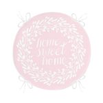 Home Sweet Home Dijital Baskılı Yuvarlak Fermuarlı Sandalye Minderi Realhomes