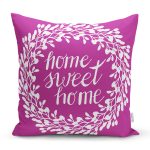 - K506-Gorsel - Realhomes Home Sweet Home Dijital Baskılı Dekoratif Yastık Kırlent Kılıfı Realhomes