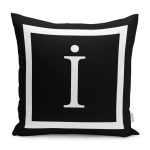 - RealHomes Dijital Baskılı Modern Yastık Kırlent Kılıfı - Realhomes Siyah Zemin Beyaz Çerçeveli İ Harfi Dijital Baskılı Kırlent Kılıfı Realhomes