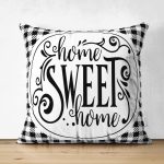 - RealHomes Çift Tarafı Dijital Baskılı Süet Yastık Kırlent Kılıfı - Realhomes Siyah Beyaz Ekoseli Home Sweet Home Modern Süet Yastık Kırlent Kılıfı Realhomes