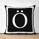 Siyah Zemin Beyaz Çerçeveli Ö Harfi Dijital Baskılı Süet Yastık Kırlent Kılıfı Realhomes