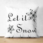- RealHomes Çift Tarafı Dijital Baskılı Süet Yastık Kırlent Kılıfı - Realhomes  Siyah Beyaz Let it Snow Temalı Dijital Baskılı Süet Yastık Kırlent Kılıfı Realhomes
