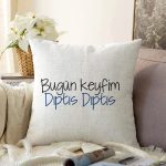 - Sonil-K9318-Gorsel - Realhomes  Özel Tasarım Bugün Keyfim Dıptıs Dıptıs Dijital Baskılı Modern Raşel Kadife Yastık Kırlent Kılıfı Realhomes